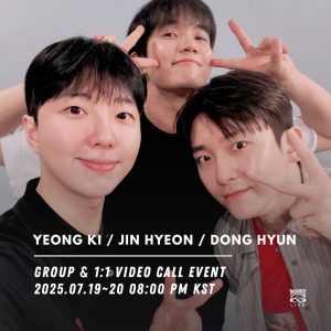 2025.07.19 20 yeong ki jin hyeon dong hyun video call event