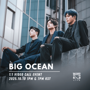 2025.10.19 BIG OCEAN VIDEO CALL EVENT