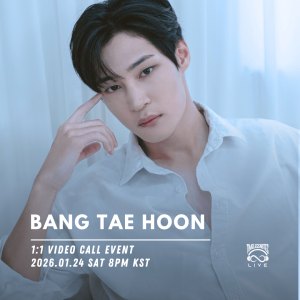 2026.01.24 BANG TAE HOON VIDEO CALL EVENT