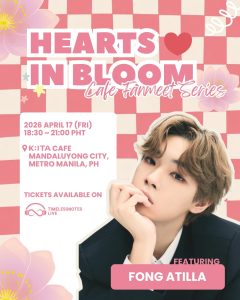 2026.04.17 HEARTS IN BLOOM FONG ATILLA