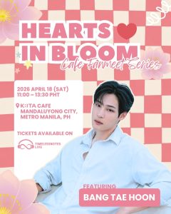2026.04.18 HEARTS IN BLOOM BANG TAEHOON