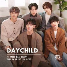 2026.04.11 DAYCHILD VIDEO CALL EVENT