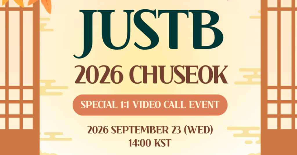 2026.09.23 JUSTB CHUSEOK VIDEO CALL EVENT TIMETABLE
